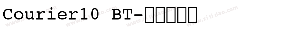 Courier10 BT字体转换